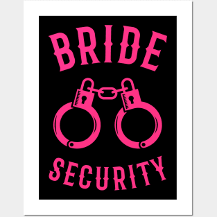 Bride Security – Handcuffs (Hen Party / Neonpink) Posters and Art